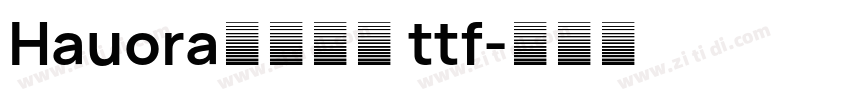 Hauora字体下载 ttf字体转换